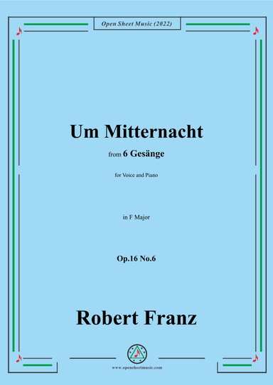 Franz-Um Mitternacht,in F Major,Op.16 No.6,from 6 Gesange (arr. OSM Press)