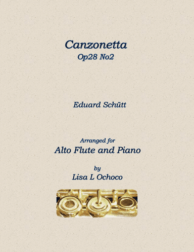 Canzonetta Op28 No2 for Alto Flute and Piano (arr. Lisa L Ochoco)
