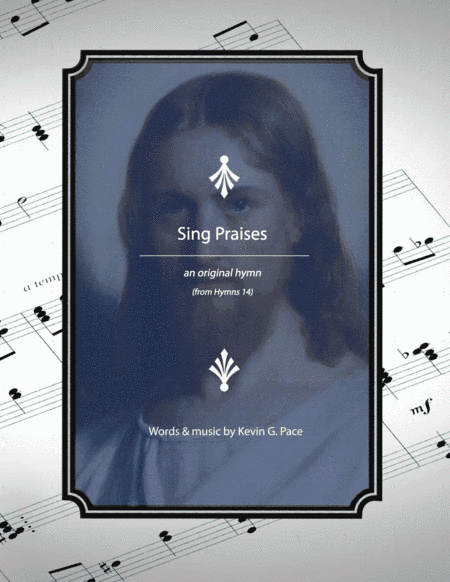 Sing Praises - an original hymn