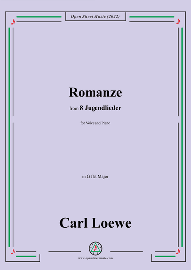 Loewe-Romanze,in G flat Major,for Voice and Piano (arr. OSM Press)