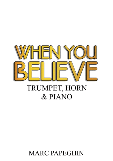 When You Believe (arr. Marc Papeghin)