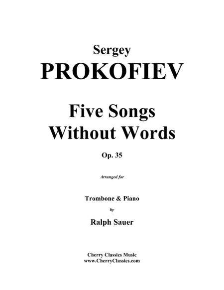 Five Songs Without Words, Op. 35 for Trombone & Piano (arr. Sauer, Ralph)