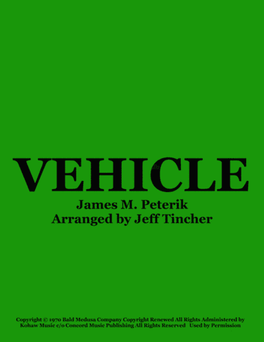 Vehicle (arr. Jeff Tincher)