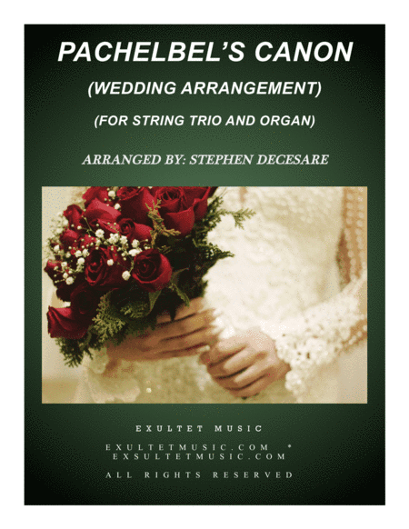 Pachelbel's Canon (Wedding Arrangement: for String Trio - Organ Accompaniment) (arr. Stephen DeCesare)