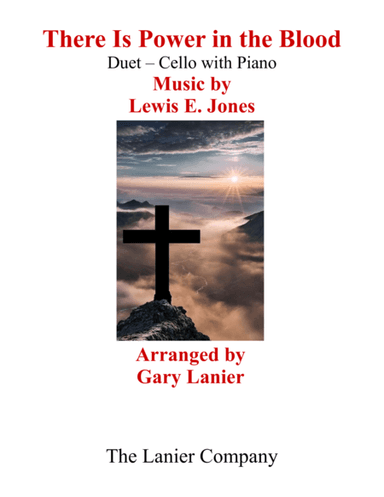 Gary Lanier: THERE IS POWER IN THE BLOOD (Duet – Cello & Piano with Parts) (arr. Gary Lanier)