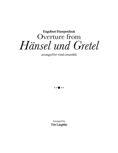 Overture from Hansel und Gretel (Band) (arr. Tim Laughlin)