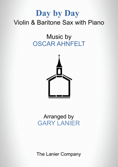 DAY BY DAY (Violin & Baritone Sax with Piano - Score & Part included) (arr. Gary Lanier)