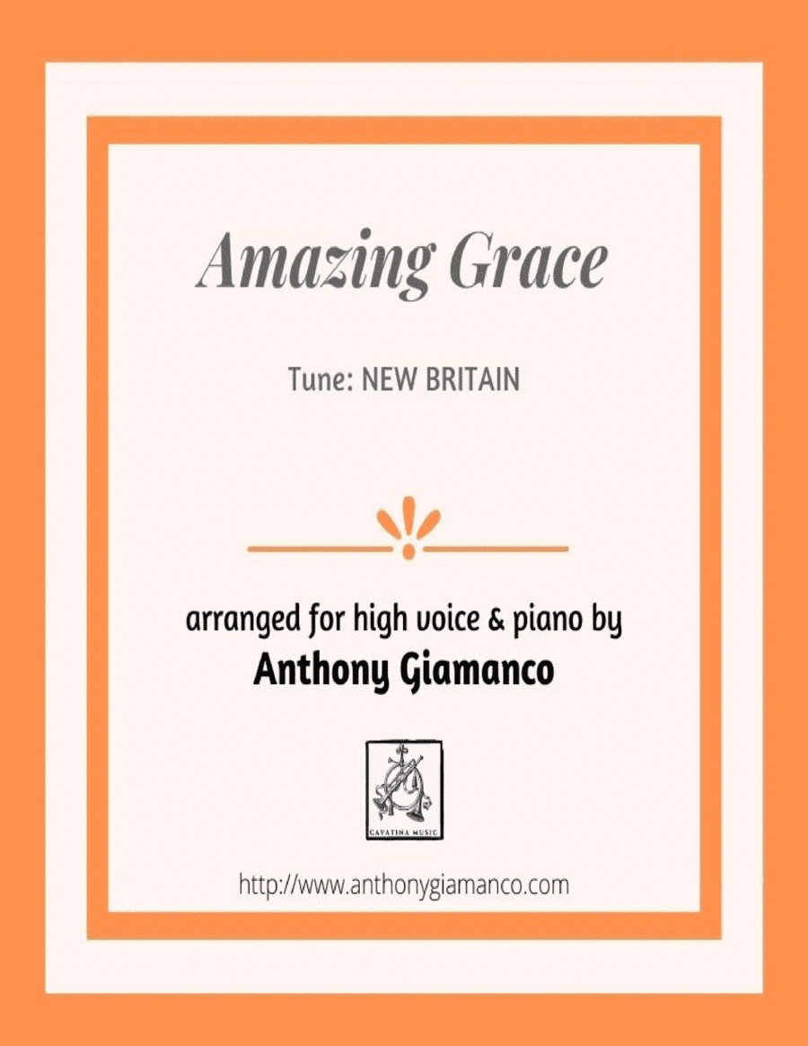 Amazing Grace (high voice and piano) (arr. Anthony Giamanco)