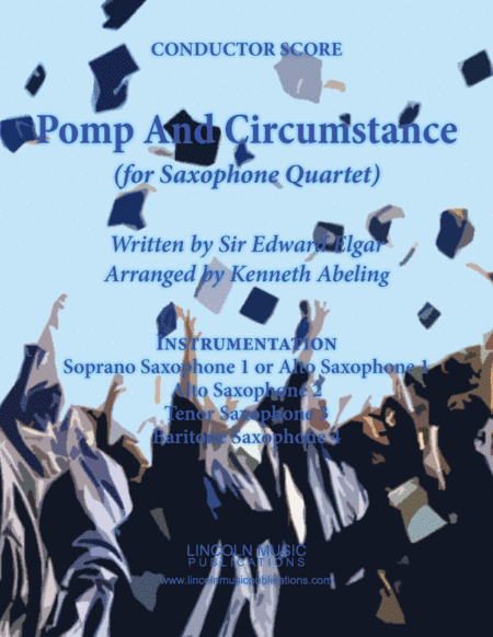 Pomp and Cirumstance (for Saxophone Quartet SATB or AATB) (arr. Kenneth Abeling)