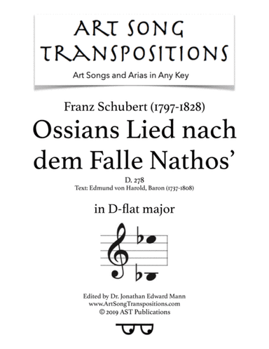 SCHUBERT: Ossians Lied nach dem Falle Nathos', D. 278 (transposed to D-flat major) (arr. ArtSongTranspositions.com)
