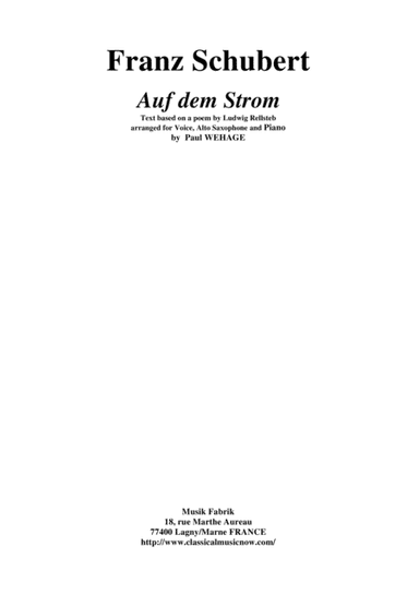 Franz Schubert: Auf dem Strom arranged for voice, Eb alto saxophone and piano (arr. Paul Wehage)