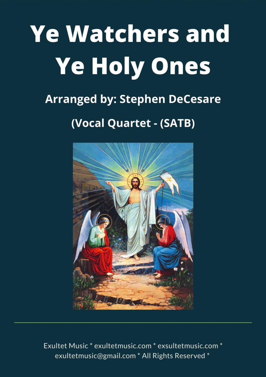 Ye Watchers and Ye Holy Ones (Vocal Quartet - (SATB) (arr. Stephen DeCesare)