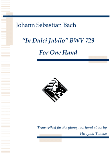 "In Dulci Jubilo" BWV 729 for One Hand (arr. Hiroyuki Tanaka)