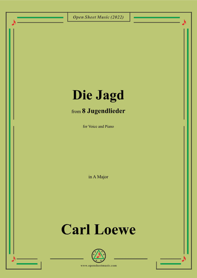 Loewe-Die Jagd,in A Major,for Voice and Piano (arr. OSM Press)