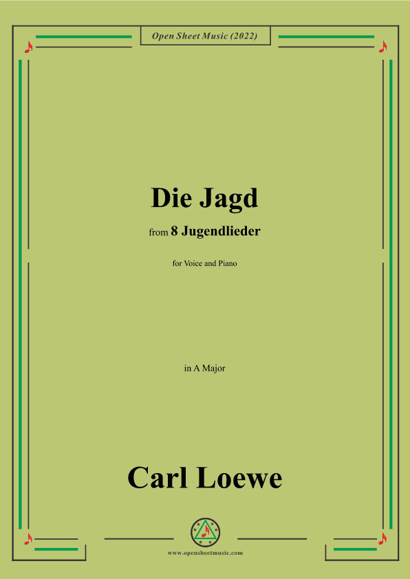 Loewe-Die Jagd,in A Major,for Voice and Piano (arr. OSM Press)
