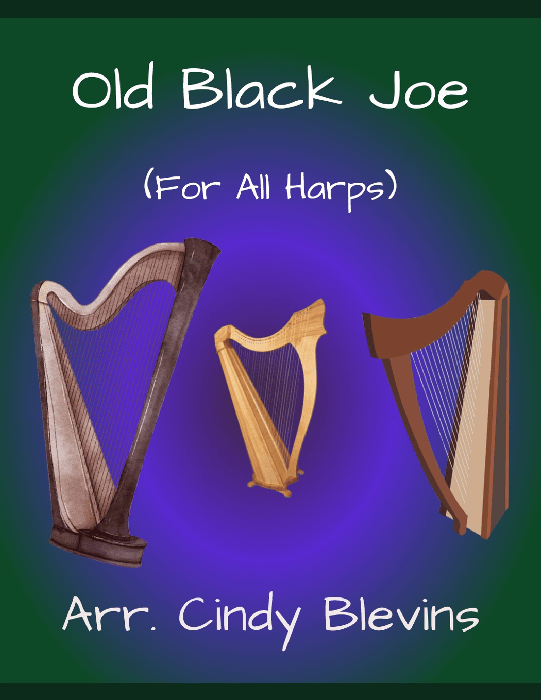 Old Black Joe, for Lap Harp Solo (arr. Cindy Blevins)