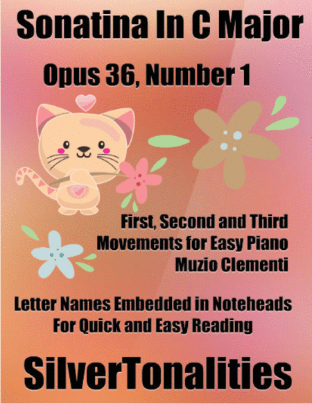 Sonatina in C Major Opus 36 Number 1 Easy Piano Sheet Music (arr. SilverTonalities)