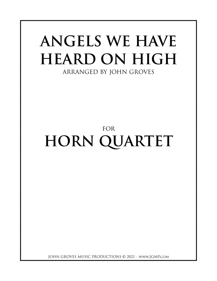 Angels We Have Heard On High - French Horn Quartet (arr. John Groves)