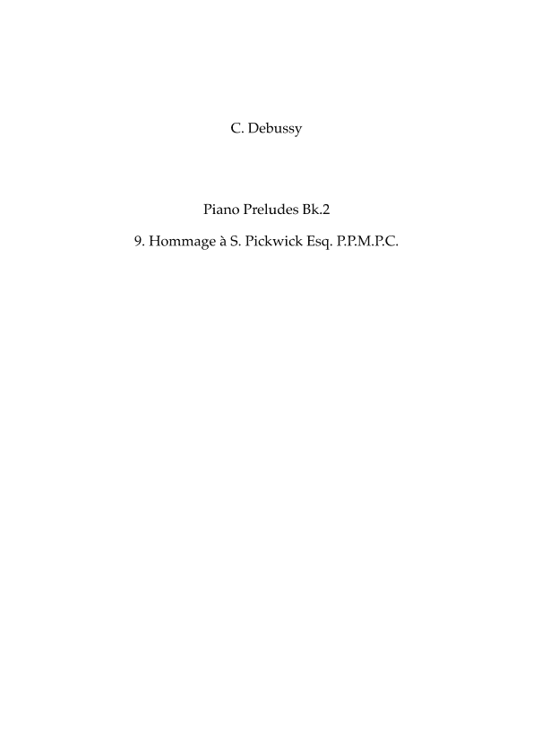Debussy: Piano Preludes Bk.2 No.9 “Hommage à S. Pickwick Esq. P.P.M.P.C." - symphonic wind dectet (arr. Ray Thompson)