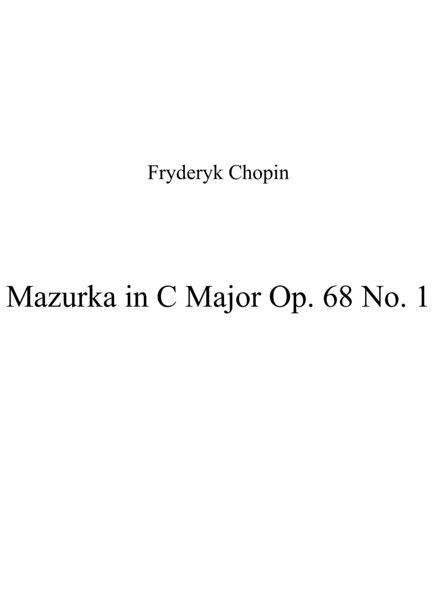 Mazurka in C Major Op. 68 No. 1 (arr. Patrizia Luraschi)