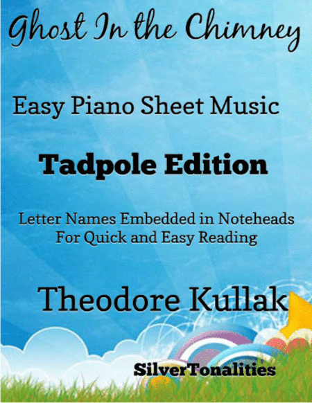 The Ghost In the Chimney Easy Piano Sheet Music 2nd Edition (arr. SilverTonalities)