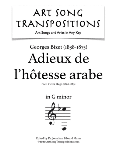 BIZET: Adieux de l'hôtesse arabe (transposed to G minor) (arr. ArtSongTranspositions.com)