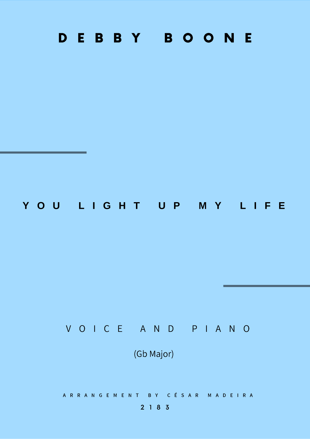 You Light Up My Life (arr. César Madeira)
