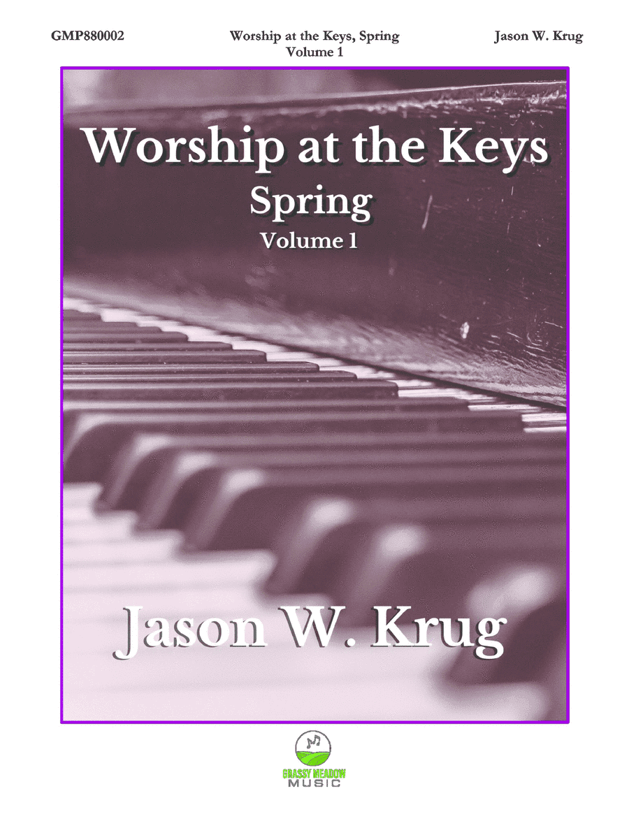 Worship at the Keys, Spring, Volume 1 (arr. Jason W. Krug)