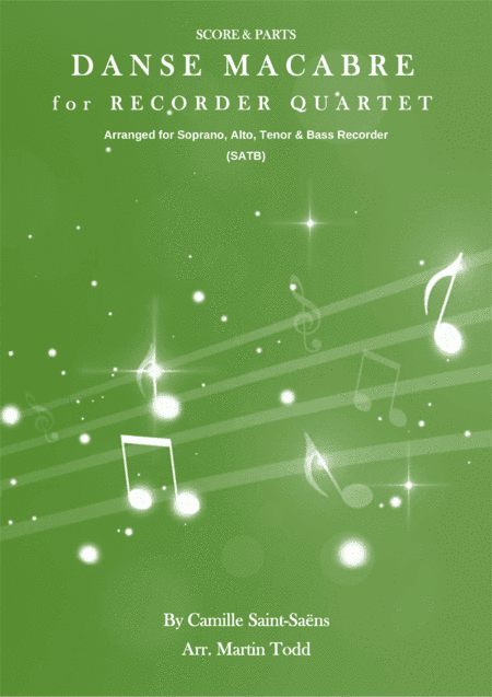Danse Macabre for Recorder Quartet (SATB) (arr. Martin Todd)