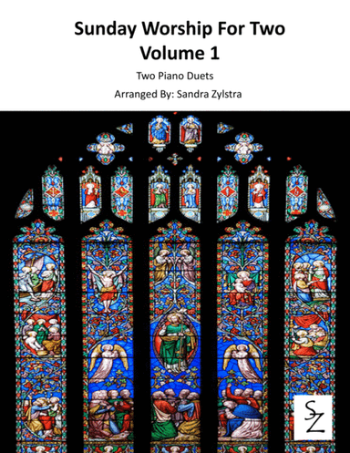 Sunday Worship For Two, Volume 1 (intermediate to late intermediate 2 piano duets) (arr. Sandra Zylstra)