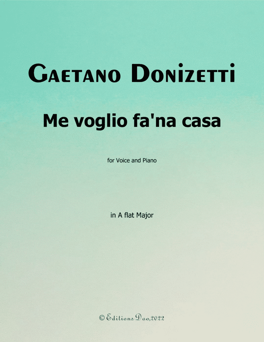 Me voglio fana casa, by Donizetti, in A flat Major (arr. Editions Dao)