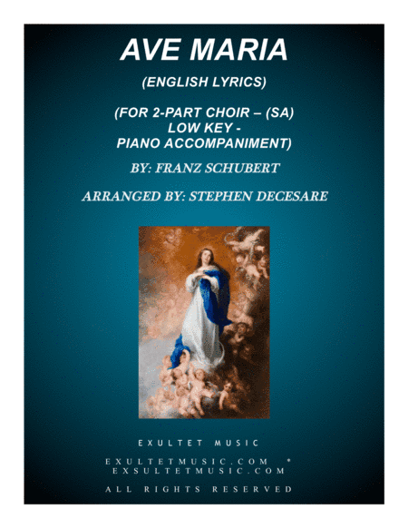 Ave Maria (for 2-part choir (SA) - English Lyrics - Low Key) - Piano Accompaniment (arr. Stephen DeCesare)