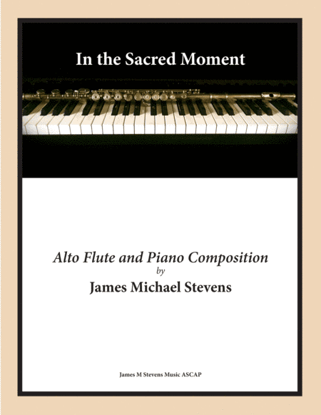 In the Sacred Moment - Alto Flute & Piano