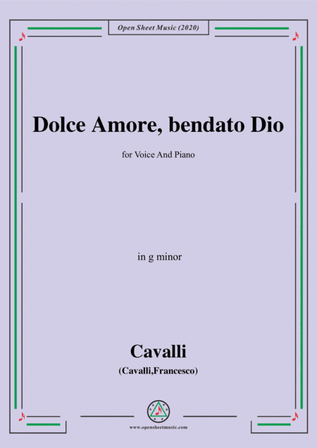 Cavalli-Dolce amore bendato dio,in g minor,for Voice and Piano (arr. MSM)