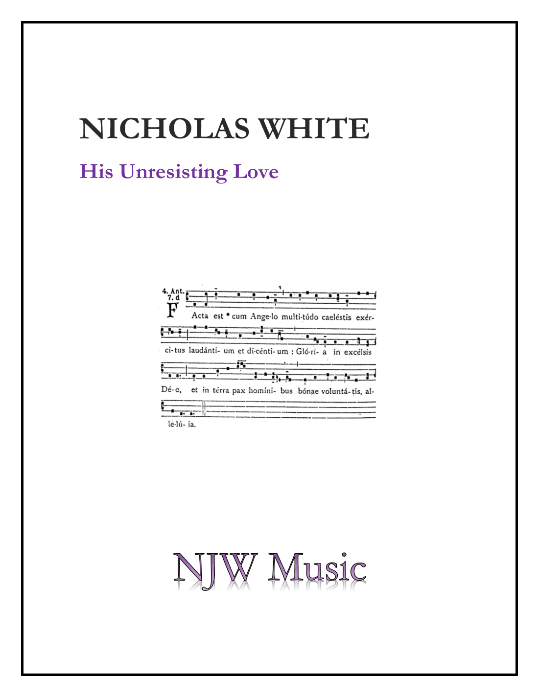 His Unresisting Love