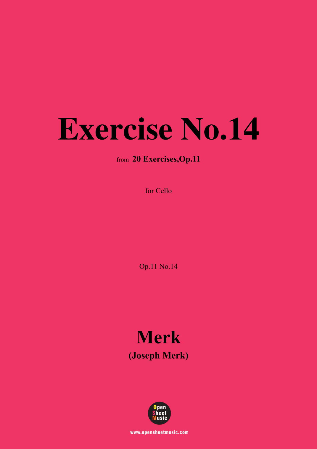 Merk-Exercise No.14,Op.11 No.14,from '20 Exercises,Op.11',for Cello (arr. OSM Press)
