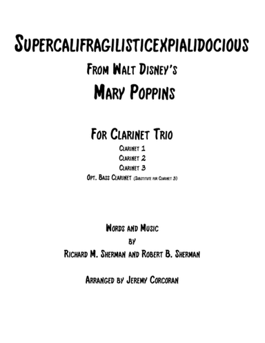 Supercalifragilisticexpialidocious from Walt Disney's MARY POPPINS (arr. Jeremy Corcoran)