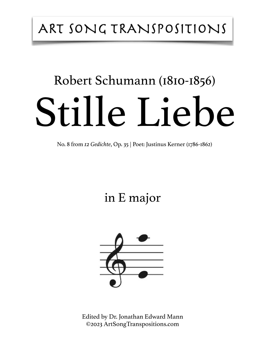 SCHUMANN: Stille Liebe, Op. 35 no. 8 (transposed to E major) (arr. ArtSongTranspositions.com)