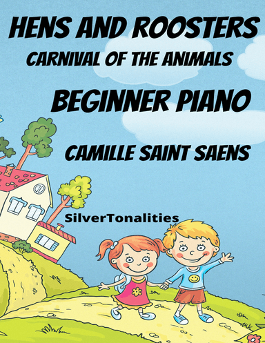 Hens and Roosters Carnival of the Animals Beginner Piano Sheet Music with Colored Notation (arr. SilverTonalities)