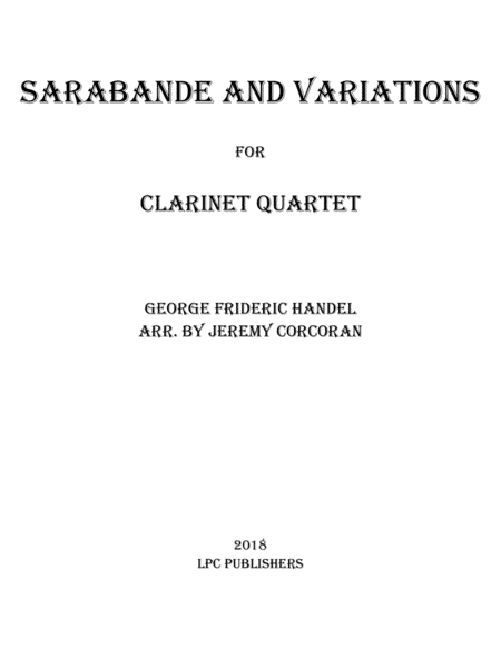 Sarabande and Variations for Clarinet Quartet (arr. Jeremy Corcoran)