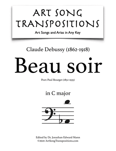 DEBUSSY: Beau soir (transposed to C major, bass clef) (arr. ArtSongTranspositions.com)