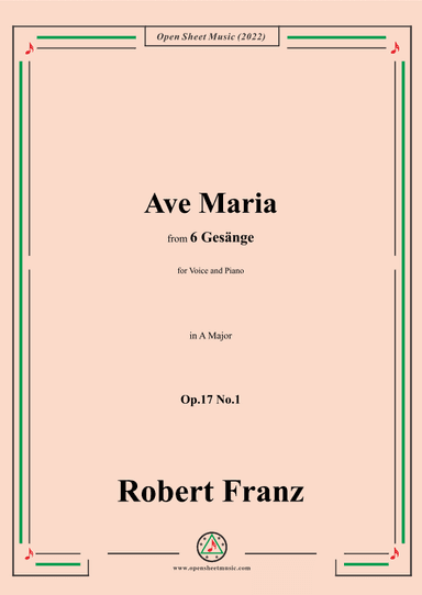 Franz-Ave Maria,in A Major,Op.17 No.1,from 6 Gesange (arr. OSM Press)