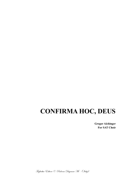 CONFIRMA HOC, DEUS  - Aichinger - For SATB Choir