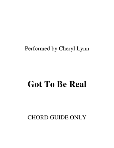 Got To Be Real (arr. RWM)