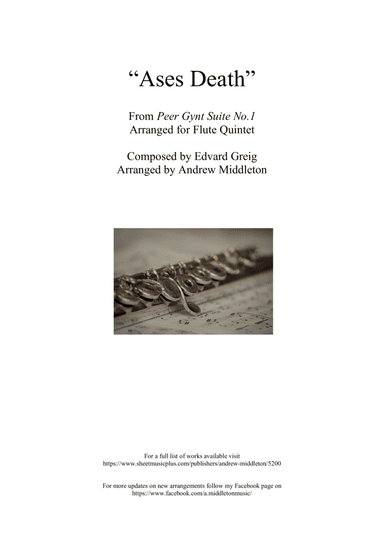 Ases Death from Peer Gynt Suite arranged for Flute Quintet (arr. Andrew Middleton)