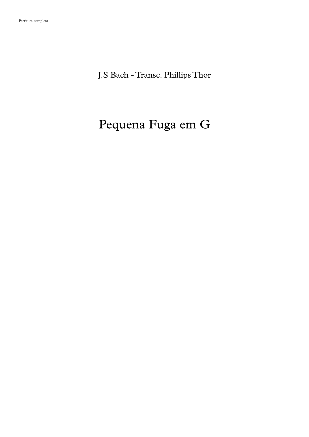 Fugue in G minor - Bach (arr. Phillips Thor Emídio)
