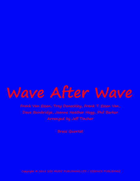 Wave After Wave (arr. Jeff Tincher)