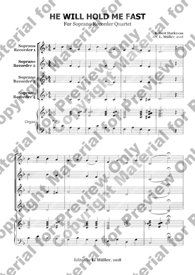 He Will Hold Me Fast - For Soprano Recorder Quartet (arr. L. Müller)