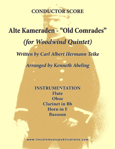 Alte Kameraden - Old Comrades (for Woodwind Quintet) (arr. Kenneth Abeling)