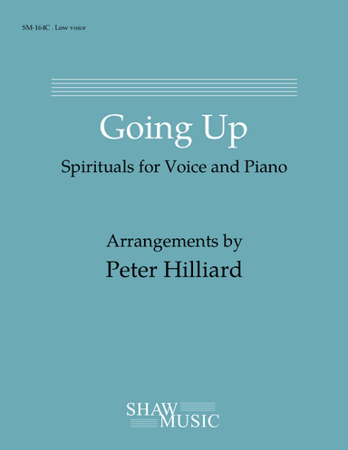 Going Up: Spirituals for Voice and Piano - Low edition (arr. Peter Hilliard)